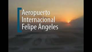 Datos que debes saber sobre el nuevo Aeropuerto Internacional Felipe Ángeles (AIFA)