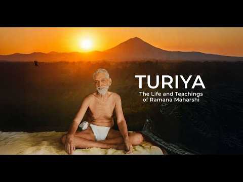 TURIYA - The Life and Teachings of Ramana Maharshi