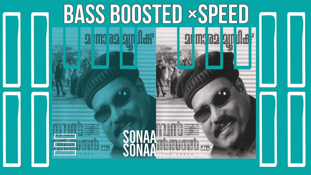 Sona Sona  Bass Boosted  x speed   Kalabhavan Mani   Ben Johnson   2005 movie Malayalam