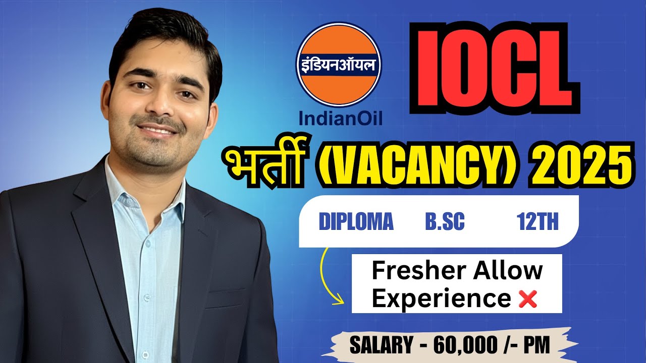 IOCL VACANCY 2025, IOCL JEA VACANCY 2025, IOCL JE/JUNIOR ENGINEER Detail explain | Chemical Pedia