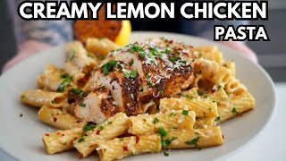 This Is The Perfect Weeknight Dinner Recipe - Creamy Lemon Chicken Pasta in 30 Minutes or Less