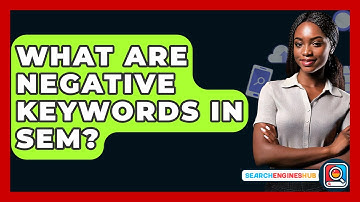 What Are Negative Keywords In SEM? - SearchEnginesHub.com