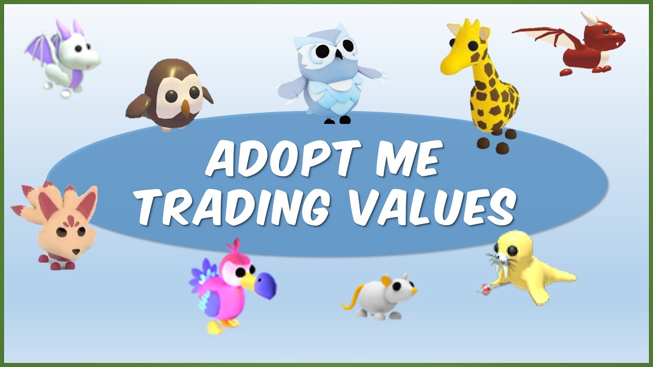 EVERYTHING ABOUT ROBLOX ADOPT ME TRADING VALUES - A Best Fashion