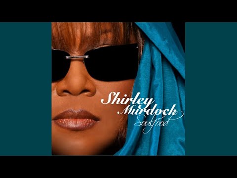 The F.O.G. [Favor Of God] - Shirley Murdock