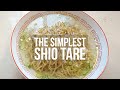 The SIMPLEST Shio Tare for Ramen (Recipe)