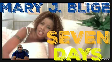 Mary J. Blige - Seven Days ft. George Benson - REACTION