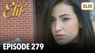 Elif Episode 279 | English Subtitle