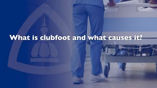 Clubfoot in Children with Dr. Erin Honcharuk