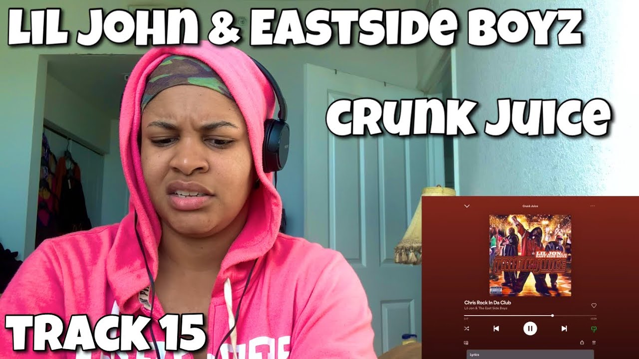 LIL JOHN & EASTSIDE BOYZ «РЕАКЦИЯ НА АЛЬБОМ CRUNK JUICE» «КРИС РОК В КЛУБЕ»