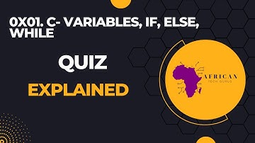 0x01. C - Variables, if else While #alx #alxafrica #alxsoftwareengineering
