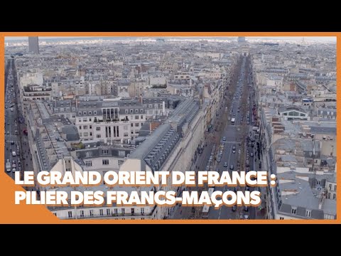 Le Grand Orient de France : pilier des francs-maçons