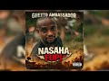 Ghetto Ambassador Nasaha Fupi Official Audio
