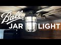 Ball Jar Light | Cast Aluminum from a 3D Print