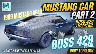 3ds Max Car Modeling Tutorial: 1969 Mustang Boss 429 (Part 2)