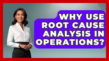 Why Use Root Cause Analysis In Operations? - Founders Supporting Founders
