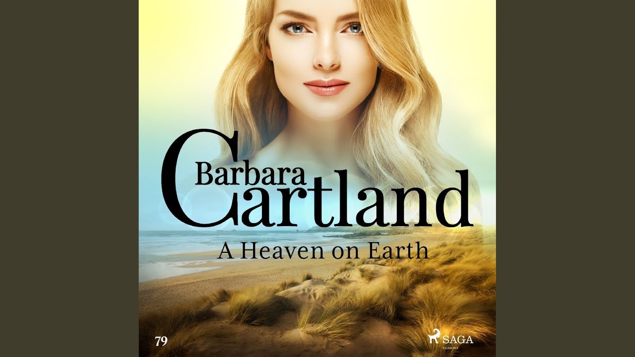 A Heaven on Earth - Barbara Cartland's Pink Collection 79, Chapter 34.3