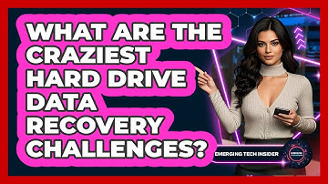 What Are The Craziest Hard Drive Data Recovery Challenges? - Emerging Tech Insider