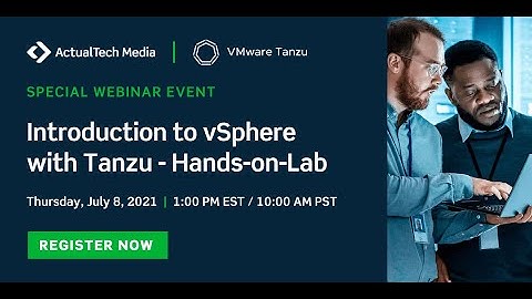 Introduction to vSphere with Tanzu - Hands-on-Lab with VMware