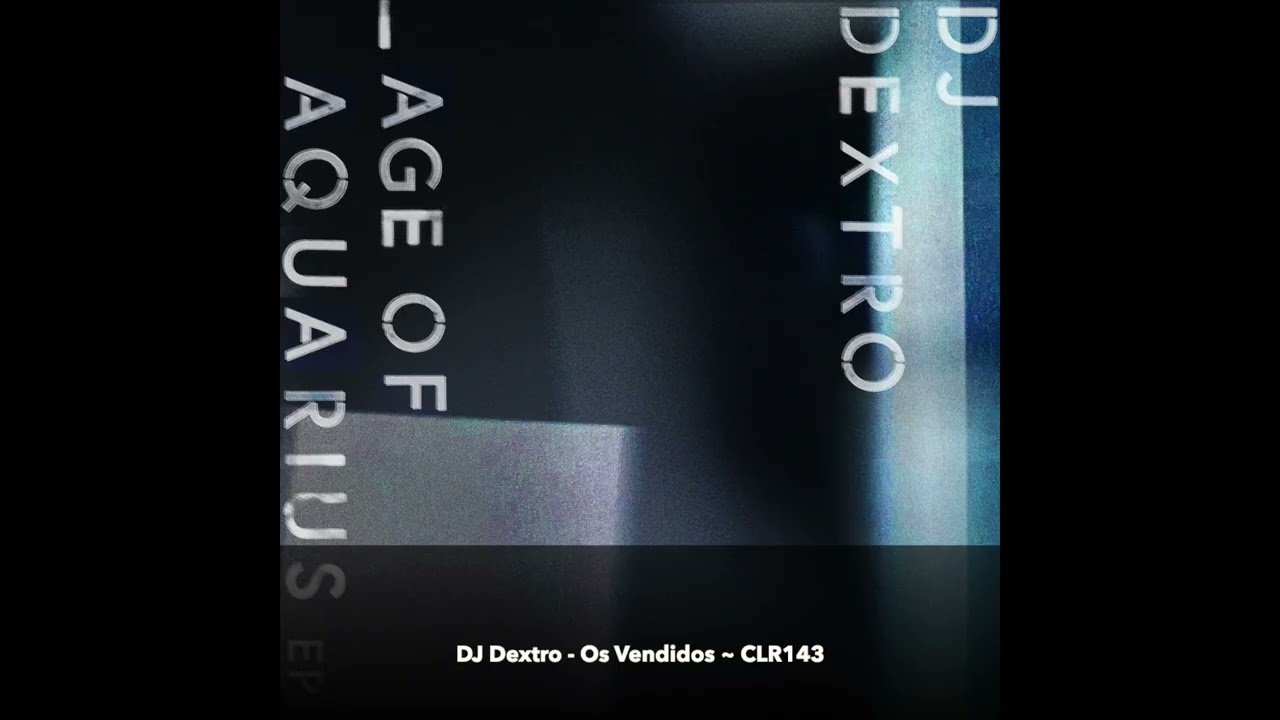 DJ Dextro - Os Vendidos ~ [CLR143]