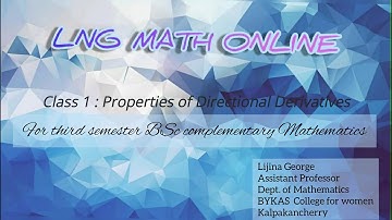 PROPERTIES OF DIRECTIONAL DERIVATIVE  [CLASS 1] (For 3rd semester BSc complementary mathematics)
