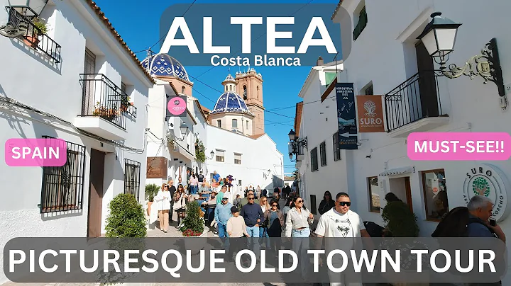 Altea: The Most Enchanting Destination on the Costa Blanca in Spain