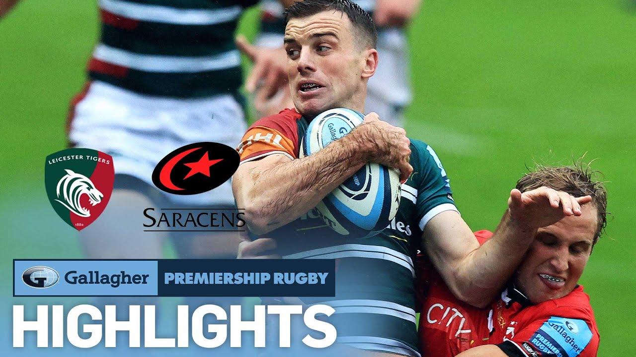 Leicester Tigers v Saracens, Premiership Rugby 2021/22 Ultimate Rugby Players, News, Fixtures and Live Results