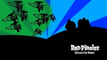 Bad Piggies Orchestra Remix (2022)