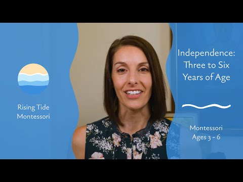 Independence: Three to Six Years of Age