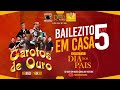 GAROTOS DE OURO - LIVE BAILEZITO EM CASA 5 - DIA DOS PAIS