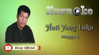 Karaoke Meggy Z - Hati Yang Luka