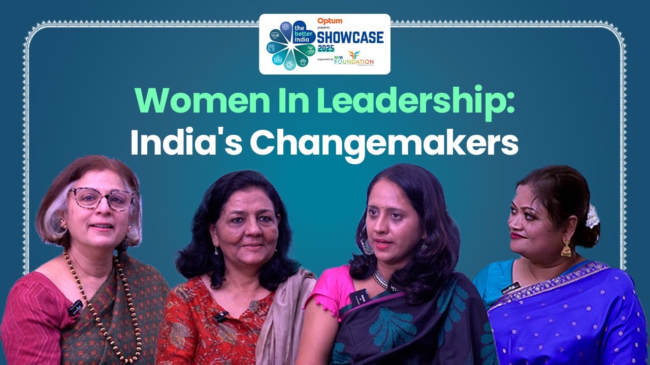 Women In Leadership: India's Changemakers
