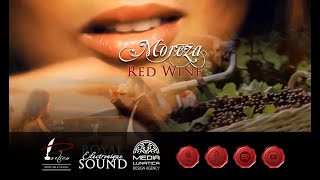 Moreza - Red Wine - OFFICIAL CHANNEL