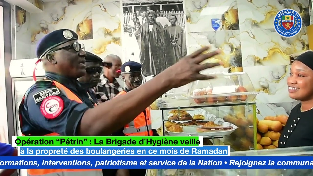 Sous la houlette du Capitaine Idrissa NDIAYE : opération PETRIN dans les boulangeries de Dakar