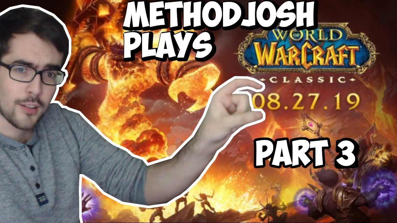 Methodjosh plays classic wow beta for the first time! - Part 3