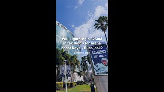 Will Lightning’s $250M in tax funds for arena boost Rays’, Bucs’ ask?