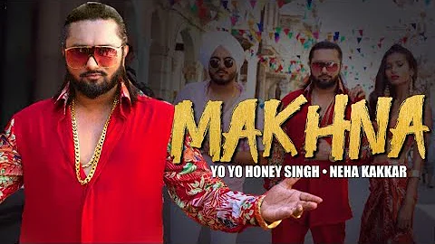 MAKHNA||Yo Yo Honey Singh||(Audio)||Neha Kakkar ||Latest Song 2018