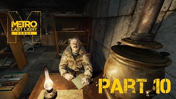 Metro Last Light Redux Gameplay Walkthrough Part 10 -  Dark Waters & Venice Part 1 [Hardcore]