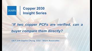 Copper 2030 - Skarn Copper Insight Series, Episode 2
