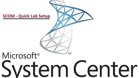 SCOM - Quick Lab Setup Part-3 Network Configuration