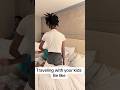 Traveling with your kids be like #foryou #funny #parenting #travel #kids #fyp