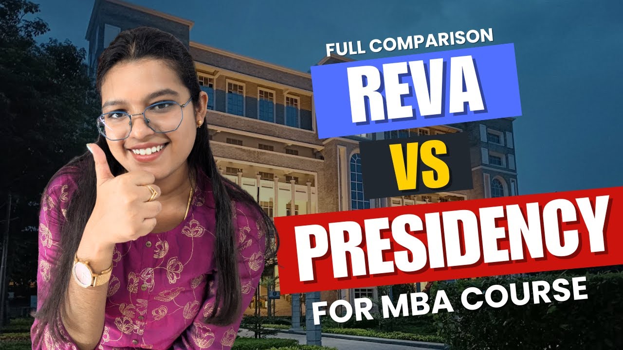 Reva University vs Presidency University MBA | Full Comparison 2025 | Fees, Placements,Ranking & ROI