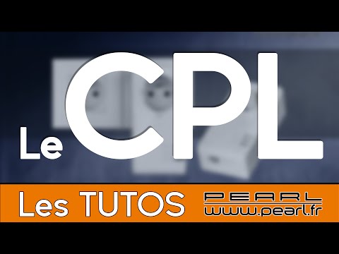 Le CPL (Courant Porteur en Ligne) - Caractéristiques - Conseils et Astuces [TUTO PEARL]