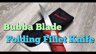 Bubba Blade Folding Fillet Knife Unboxing Review
