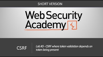 CSRF - Lab #3  CSRF where token validation depends on token being present | Short Version