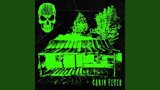 Cabin Fever