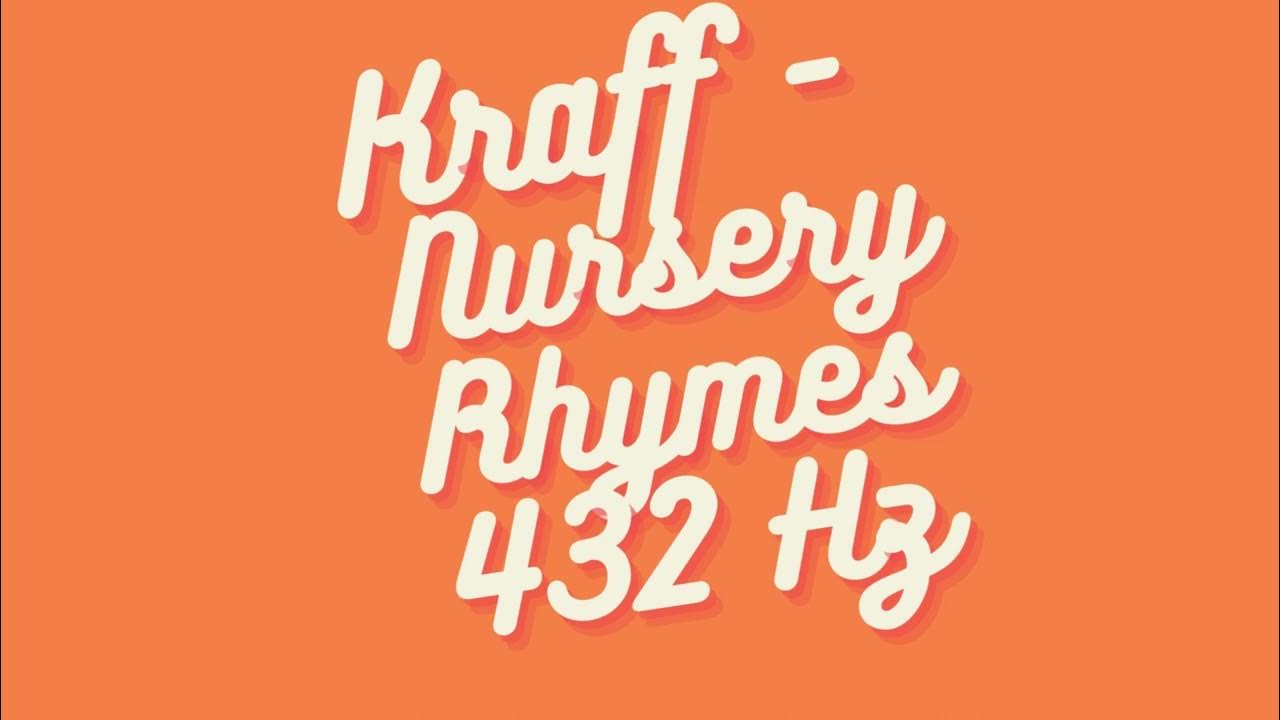 kraff-nursery-rhymes-432hz-youtube