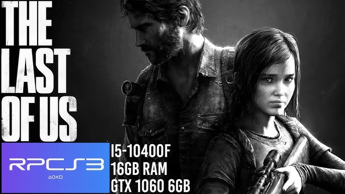 The Last Of Us RPCS3 - PC 60FPS PS3 Emulator Gameplay 🤭🤤