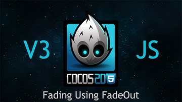 Cocos2d-JS v3 Tutorial 23 - Fading Using FadeOut