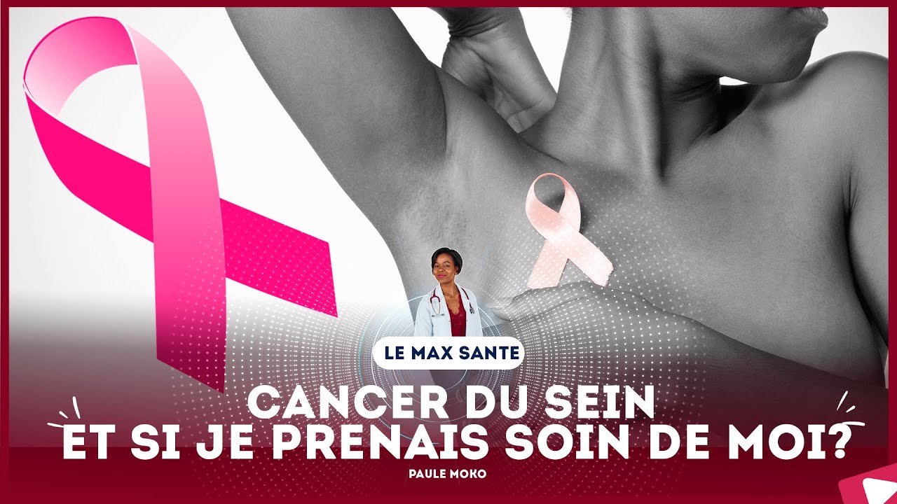 J'AI PEUR D'ATTRAPER LE CANCER DU SEIN DOCTEUR. QUE FAIRE? YouTube — free download