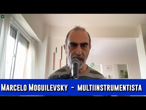 Entrevista con el multiinstrumentista Marcelo Moguilevsky en el programa "Letras y corcheas"